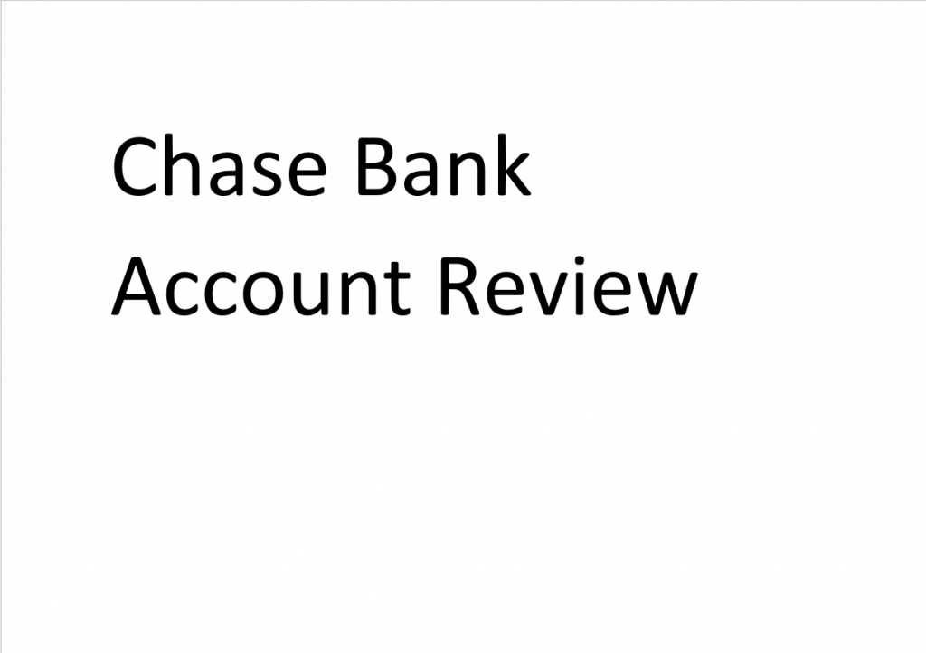 Chase Bank Account Review