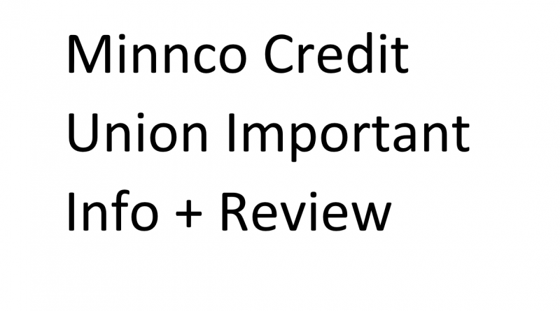 Minnco Credit Union Important Info