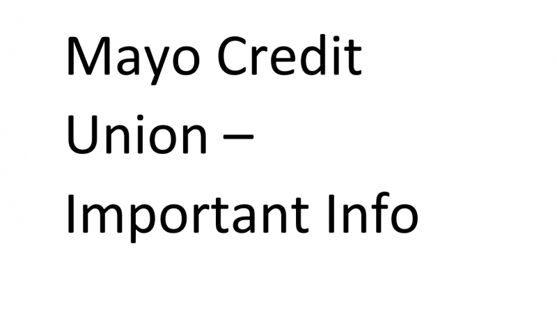 Mayo Credit Union Important Info