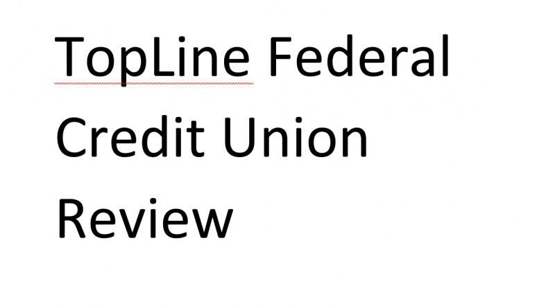 topline federal credit union review
