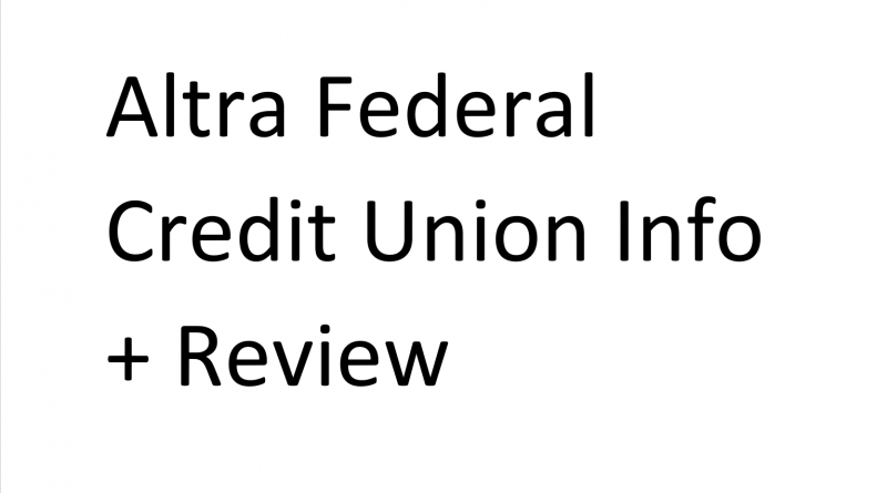 Altra Federal Credit Union Info and Review