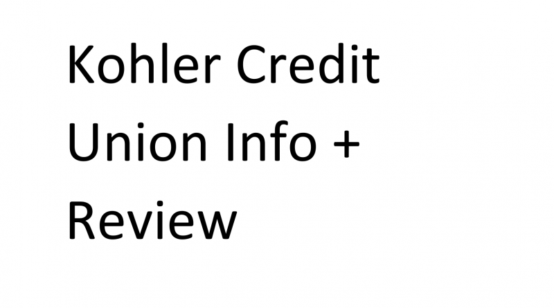 Kohler Credit Union Info and Review