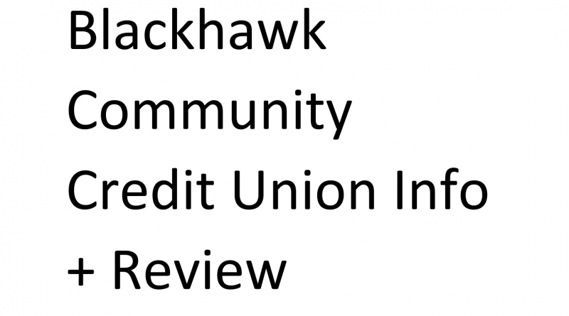 Blackhawk Community Credit Union Info + Review