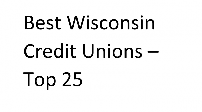 Best Wisconsin Credit Unions Top 25