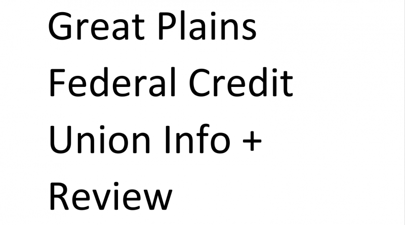 Great Plains Federal Credit Union Info + Review