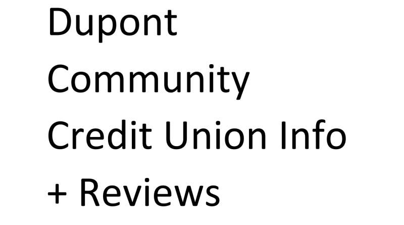 Dupont Community Credit Union Info and Reviews