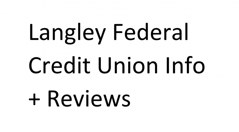 Langley Federal Credit Union Info + Reviews