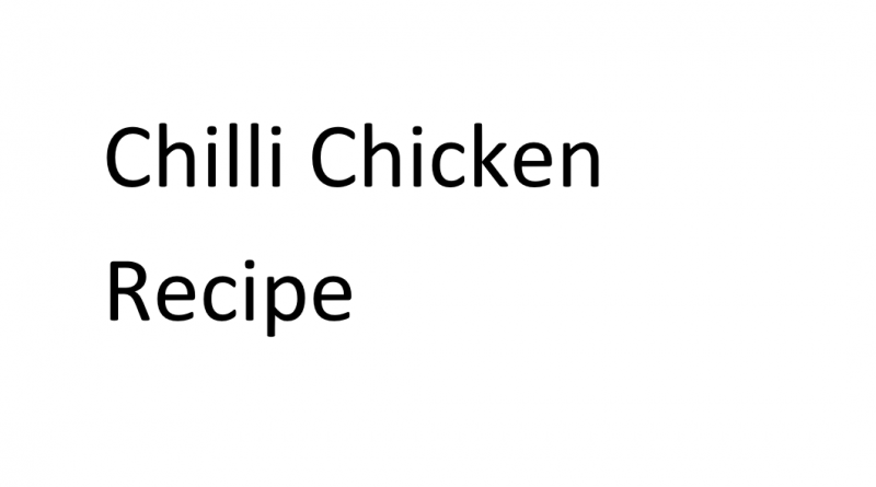 chilli chicken recipe